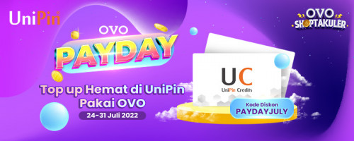 PROMO JULI – Rayakan Payday Bareng OVO di UniPin!